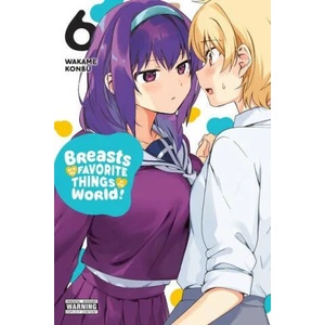 Breasts Are My Favorite Things in the World! , Vol. 6 (ISBN: 9781975351809)