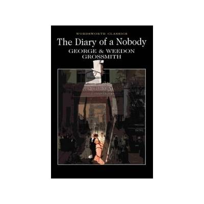 Diary of a Nobody - Wordsworth Classics - Pape- George Grossmith , Weedon Gros