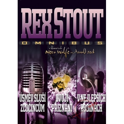Omnibus Úsměv sluší zločincům, Dvojí přiznání, V nejlepších rodinách Rex Stout