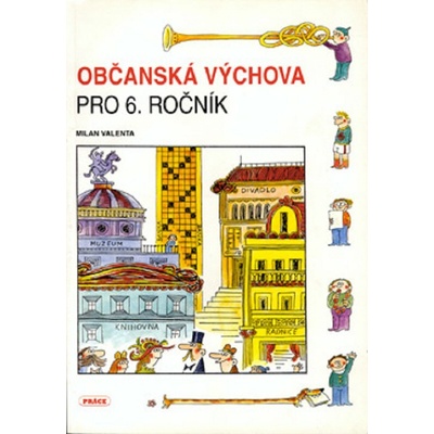 Občanská výchova 6.r. ZŠ - Valenta Milan