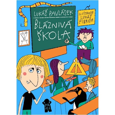Bláznivá škola