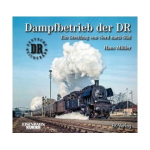 Dampfbetrieb der DR | Hans Müller (ISBN: 9783844662313)