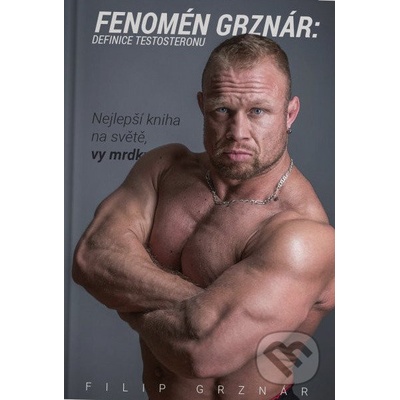 Fenomén Grznár - Filip Grznár