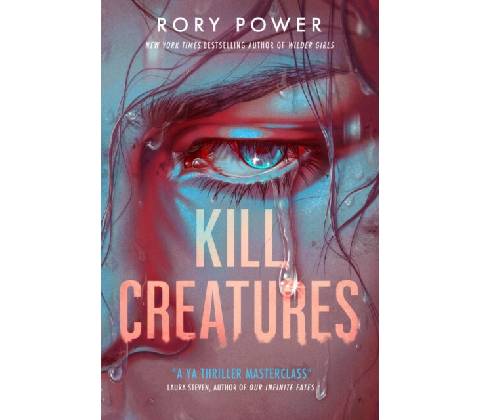 Kill Creatures - Rory Power