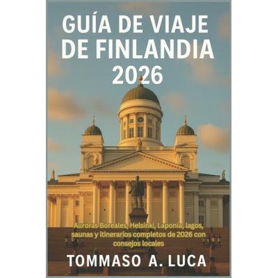 GUÍA DE VIAJE DE FINLANDIA 2026