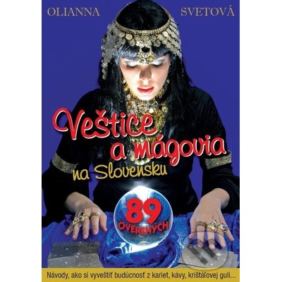 Veštice a mágovia na Slovensku - Olianna Svetová
