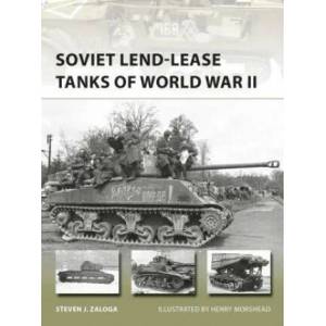 Soviet Lend-Lease Tanks of World War II | Steven J. Zaloga (2017)