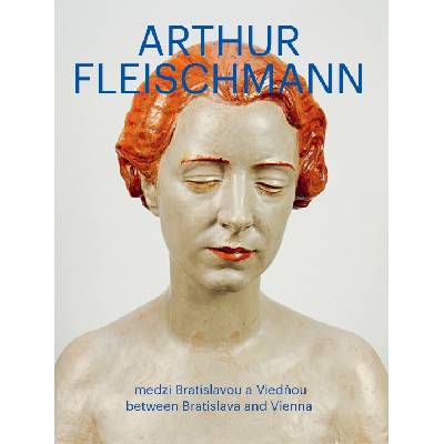 Arthur Fleischmann - Zuzana Francová