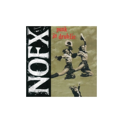 NOFX - Punk In Drublic LP