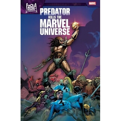 Predator Kills The Marvel Universe - Benjamin Percy