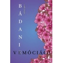 Bádanie v emóciách