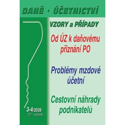 Daně, účetnictví, vzory a případy 3-4/2026 - Poradce s.r.o.