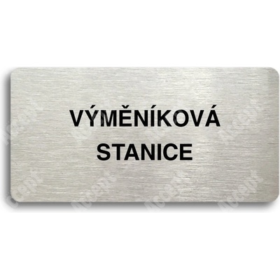 ACCEPT Piktogram VÝMĚNÍKOVÁ STANICE - stříbrná tabulka - černý tisk bez rámečku