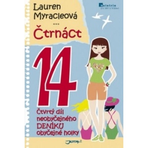 Čtrnáct 14 | Lauren Myracle (2011)