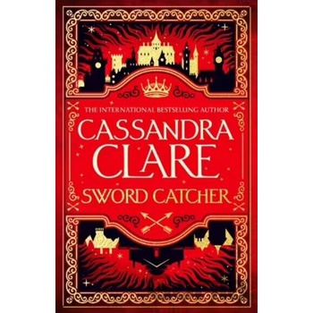 Sword Catcher - Cassandra Clare