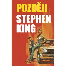 Později - Stephen King