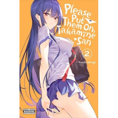 Please Put Them On, Takamine-san, Vol. 2