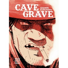 Cave Grave Wild West Tales