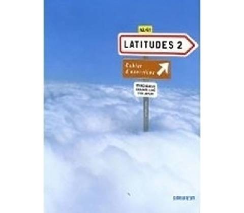 Latitudes 2 Exercices + CD