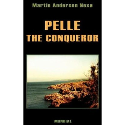 Pelle the Conqueror | Martin Andersen Nexo