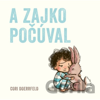 A zajko počúval