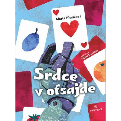 Srdce v ofsajde - Marta Hlušíková, Viliam Slaminka (ilustrátor)