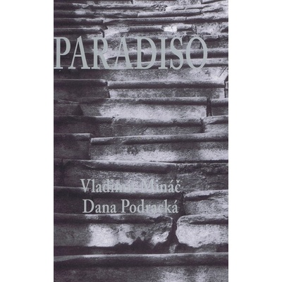 Paradiso - Mináč Vladimír, Podracká Dana