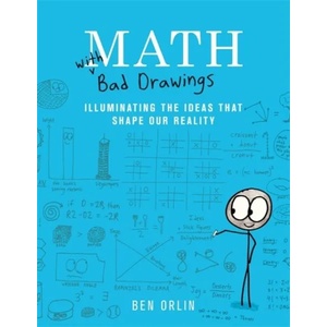 Math with Bad Drawings (ISBN: 9780316509039)