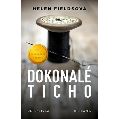 Dokonalé ticho - Helen Fields