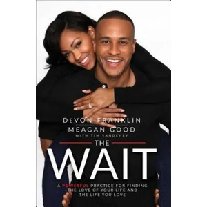 Wait | DeVon Franklin, Meagan Good, Tim Vandehey (ISBN: 9781501123481)