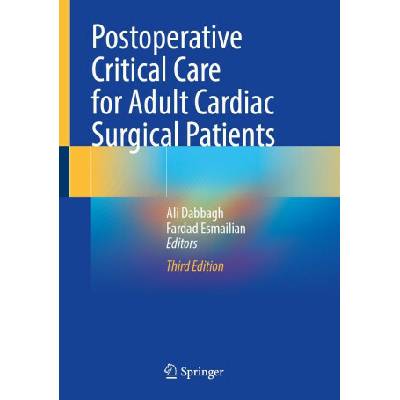 Postoperative Critical Care for Adult Cardiac Surgical Patients