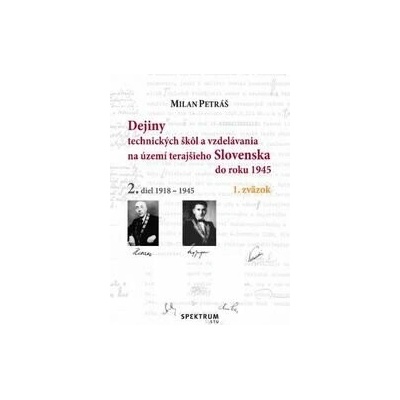 Dejiny technických škôl a vzdelávania na území terajšieho Slovenska do roku 1945