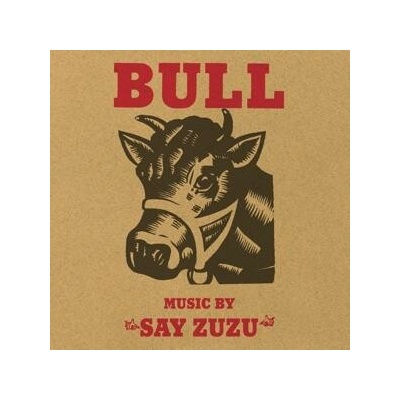 Say Zuzu Bull 2 LP