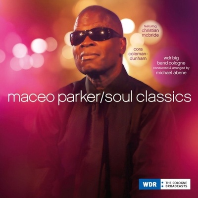 PARKER MACEO: SOUL CLASSICS LP