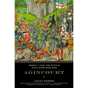 Agincourt | Juliet Barker (ISBN: 9780316015042)