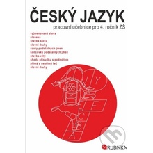 Český jazyk 4 - pracovní učebnice pro 4. ročník ZŠ - Rubínová Jitka