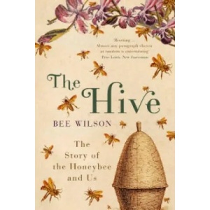 Hive | Bee Wilson (2005)