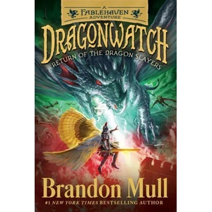 Return of the Dragon Slayers: A Fablehaven Adventure | MULL BRANDON (ISBN: 9781481485098)
