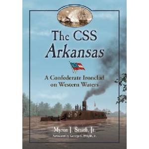 CSS Arkansas | Smith, Myron J, Jr (ISBN: 9780786447268)
