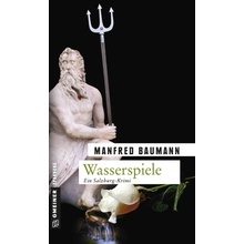 Wasserspiele Baumann ManfredPaperback