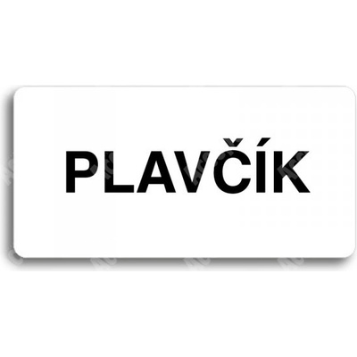 ACCEPT Piktogram PLAVČÍK - bílá tabulka - černý tisk bez rámečku