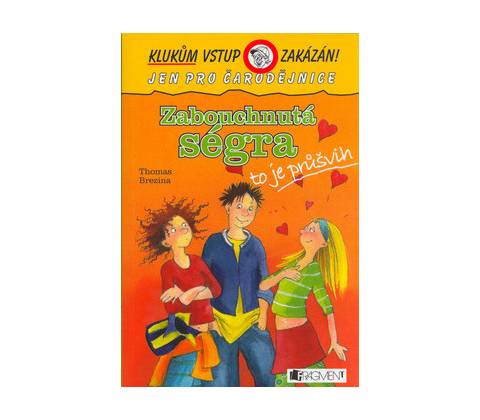 Zabouchnutá ségra