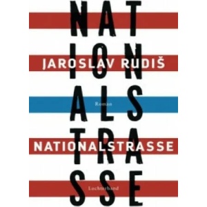 Nationalstraße | Jaroslav Rudiš (ISBN: 9783630874425)