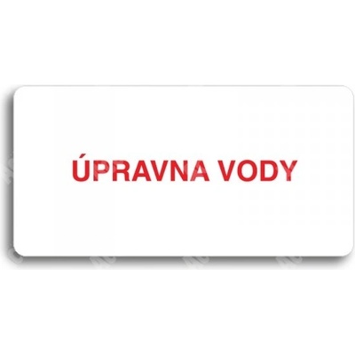 ACCEPT Piktogram ÚPRAVNA VODY - bílá tabulka - barevný tisk bez rámečku