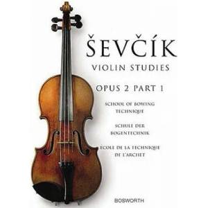SEVCIK : ECOLE DE LA TECHNIQUE DE L'ARCHET OPUS 2 LIVRE 1 | Otakar Sevcik (ISBN: 9780711998377)