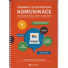 Písemná a elektronická komunikace - desetiprstová hmatová metoda - autorů kolektiv