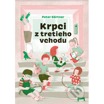 Krpci z tretieho vchodu - Peter Gärtner