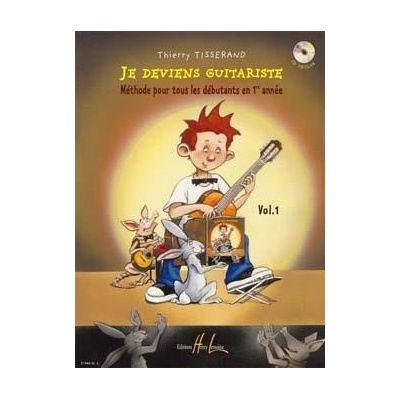 Thierry Tisserand Je Deviens Guitariste + CD Vol.1