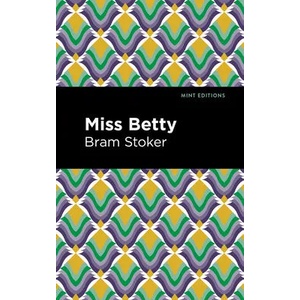 Miss Betty | Mint Editions (ISBN: 9781513282015)