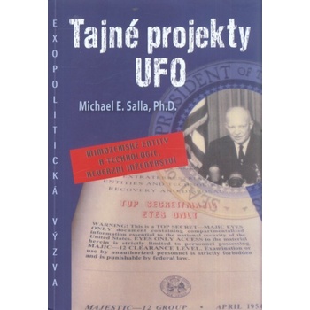 Tajné projekty Ufo - Michael E. Salla